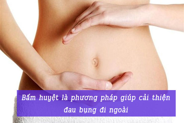 Bấm huyệt chữa đau bụng đi ngoài 1